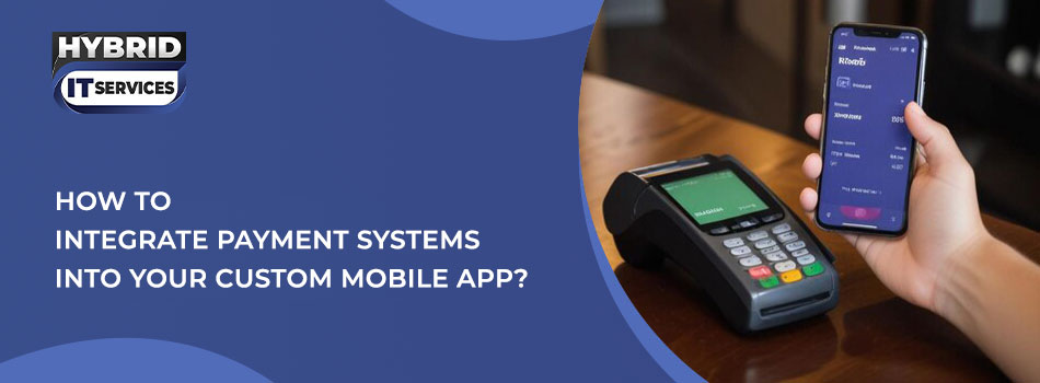 https://www.hybriditservices.com/administrator/Mobile app payment gateway integration process
