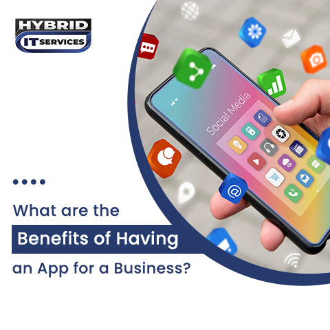 administrator/What are the Benefits of Having an App for a Business