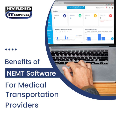 https://www.hybriditservices.com/administrator/Benefits of NEMT Software for Medical Transportation Providers