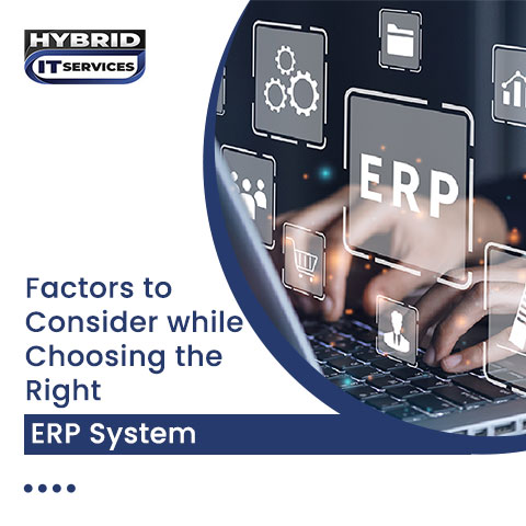 administrator/Factors to Consider while Choosing the Right ERP System