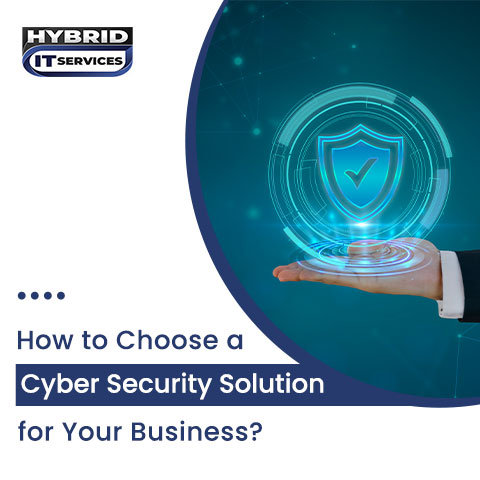 administrator/How to Choose a Cyber Security Solution for Your Business