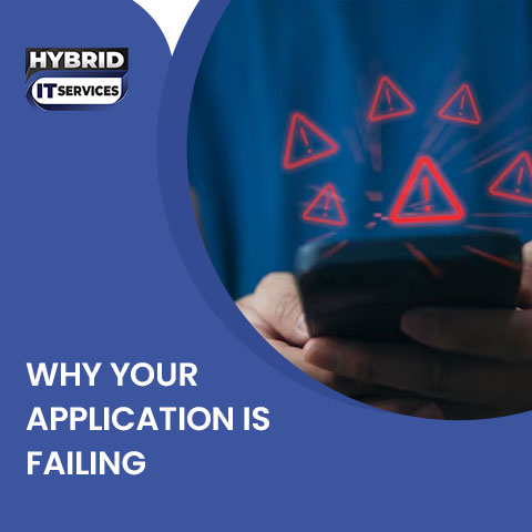 https://www.hybriditservices.com/administrator/Reasons Why Your Application is Failing